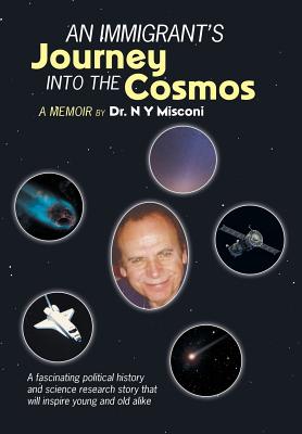 An Immigrant’s Journey Into the Cosmos: A Memoir