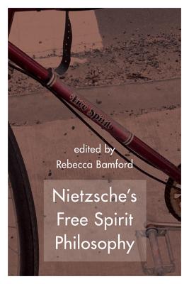 Nietzsche’s Free Spirit Philosophy