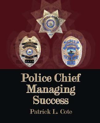 Police Chief: Managing Success