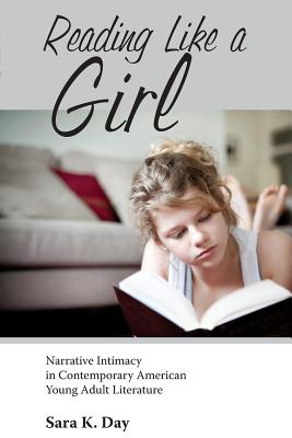 Reading Like a Girl: Narrative Intimacy in Contemporary American Young Adult Literature