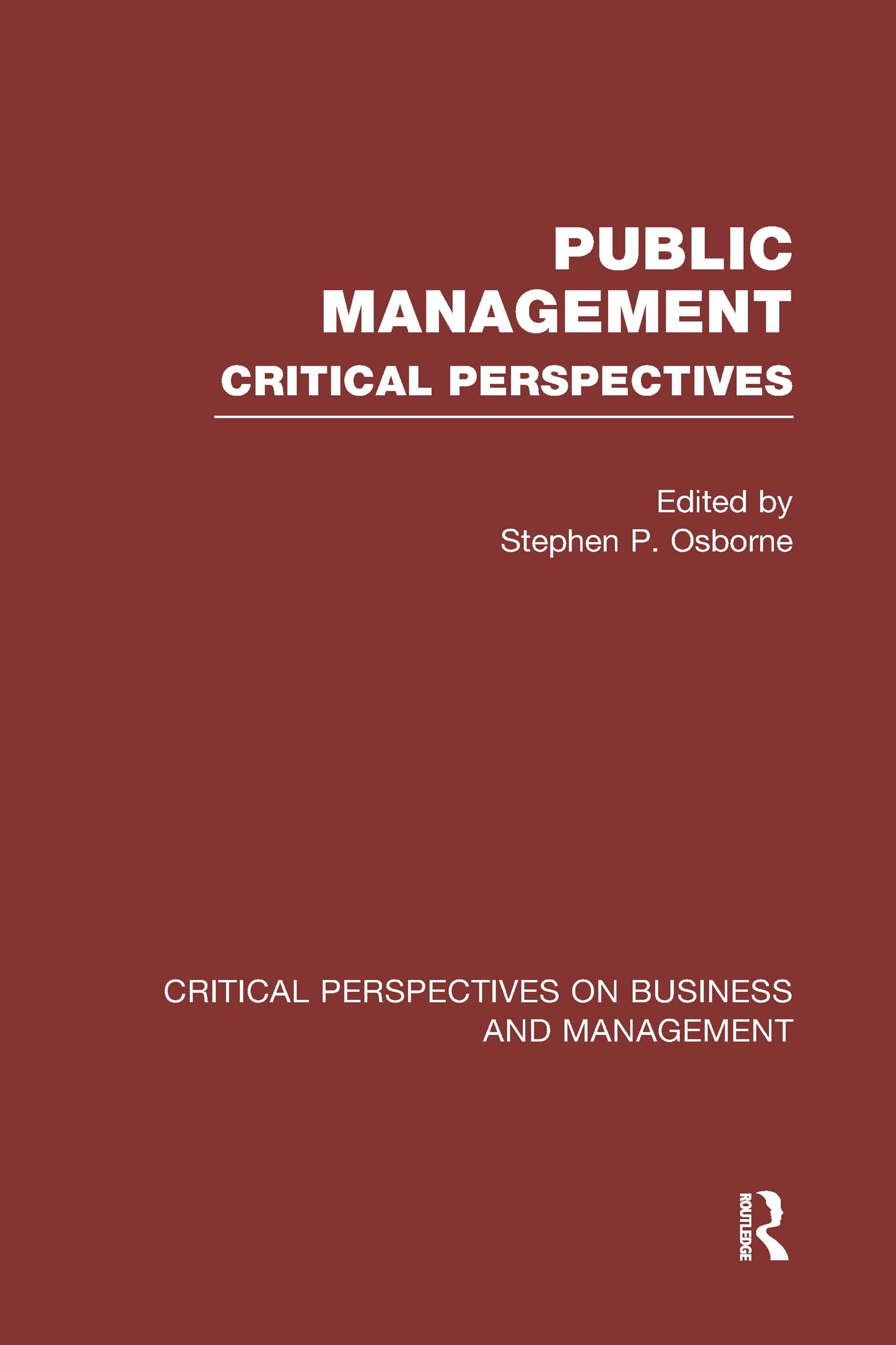 Public Management: Critical Perspectives