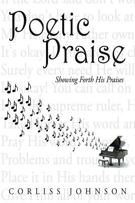 Poetic Praise: Showing Forth His Praises