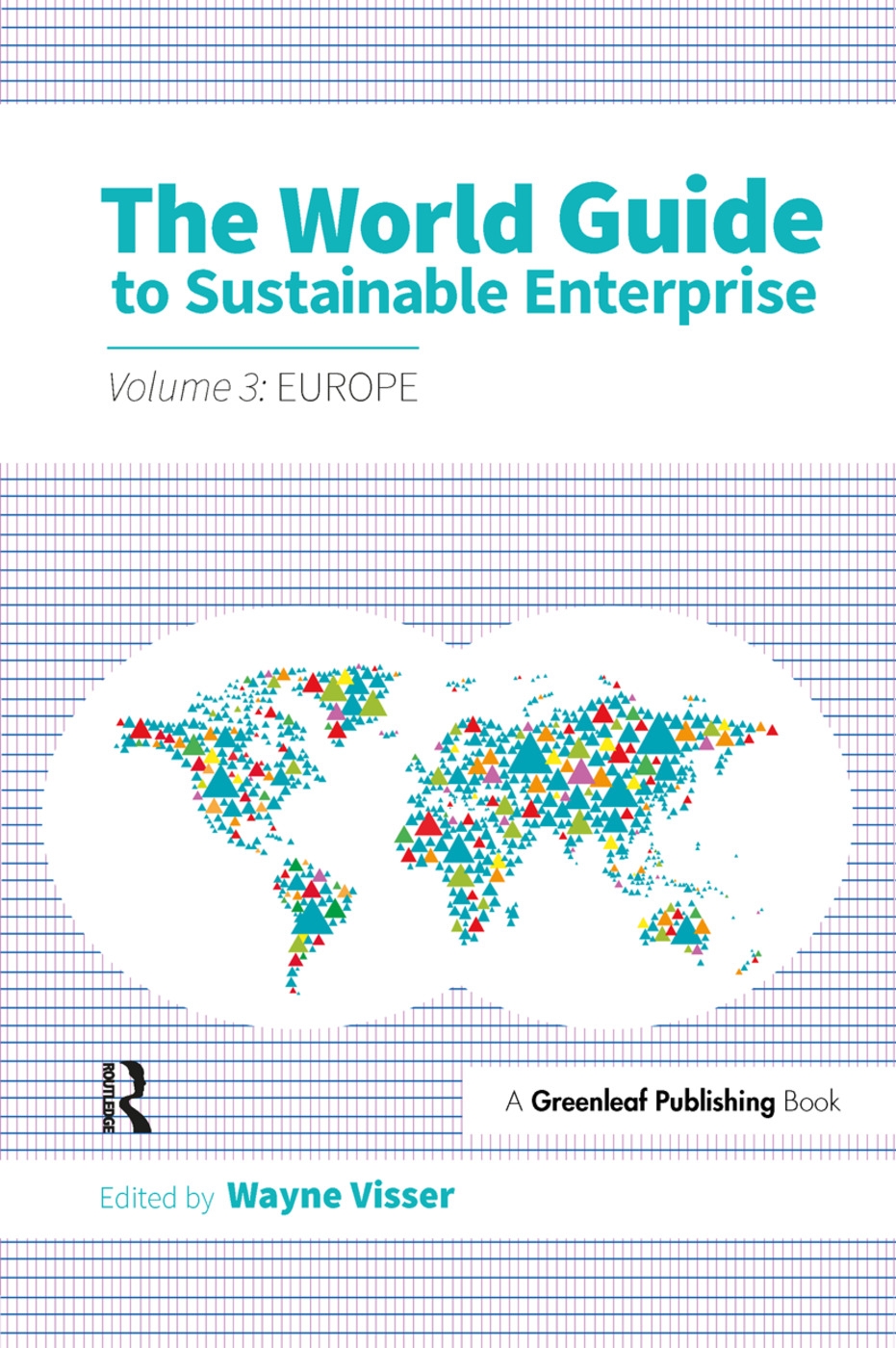The World Guide to Sustainable Enterprise: Europe