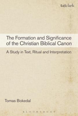 The Formation and Significance of the Christian Biblical Canon