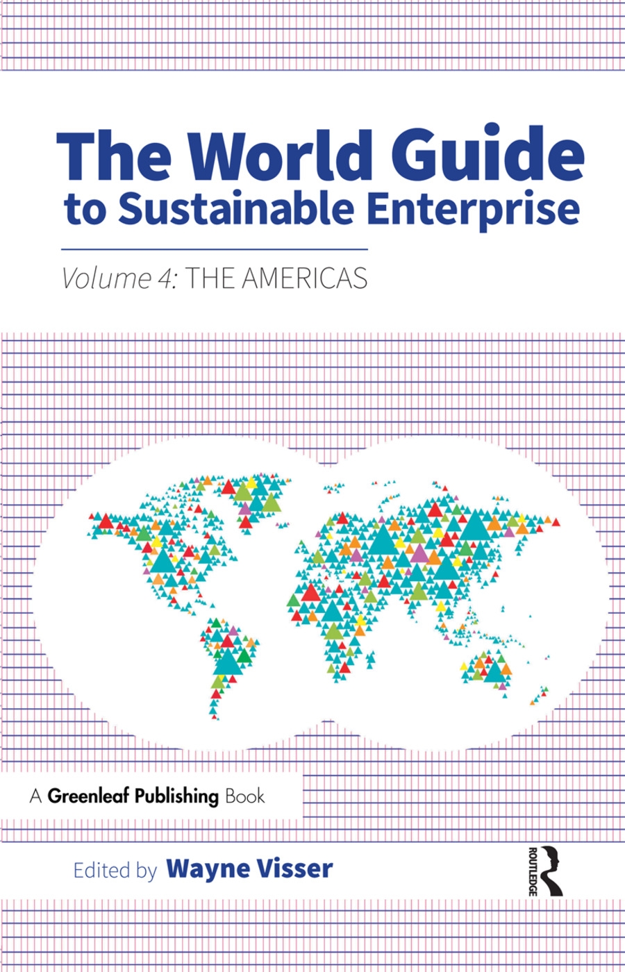 The World Guide to Sustainable Enterprise: The Americas