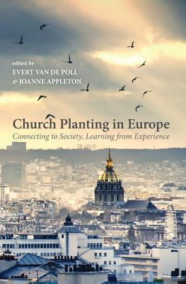 Church Planting in Europe: Connecting to Society, Learning from Experience