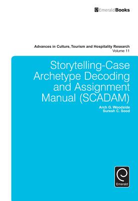 Storytelling-Case Archetype Decoding and Assignment Manual (Scadam)