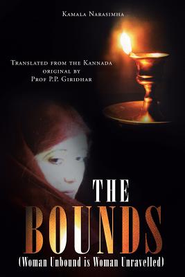 The Bounds: Woman Unbound Is Woman Unravelled