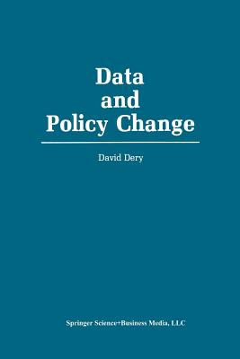 Data and Policy Change: The Fragility of Data in the Policy Context