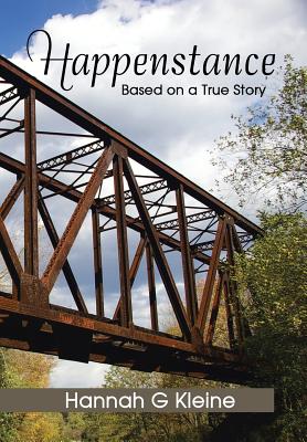 Happenstance: Based on a True Story