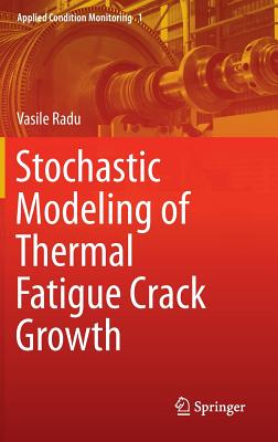 Stochastic Modeling of Thermal Fatigue Crack Growth