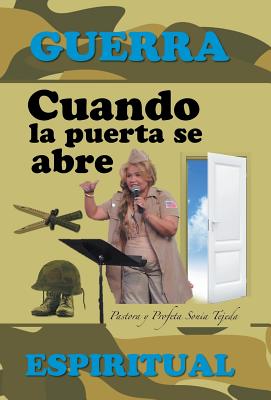 Cuando la puerta se abre: Guerra Espiritual