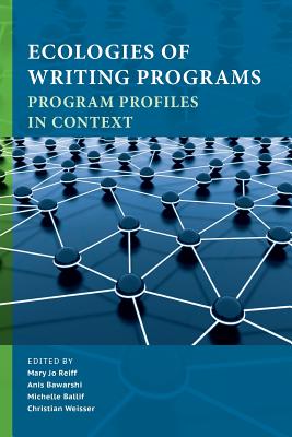 Ecologies of Writing Programs: Program Profiles in Context