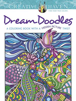 Dream Doodles Adult Coloring Book: A Coloring Book With a Hidden Picture Twist