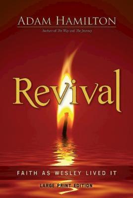 Revival: Faith As Wesley Lived It