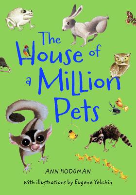 The House of a Million Pets