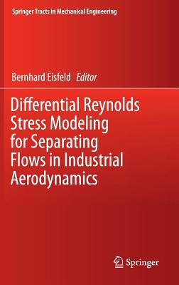 Differential Reynolds Stress Modeling for Separating Flows in Industrial Aerodynamics