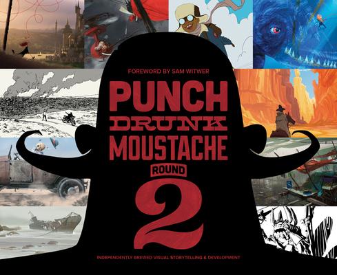 Punch Drunk Moustache, Round 2: Independently Brewed Visual Storytelling & Development