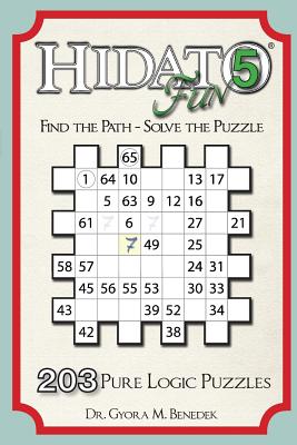 Hidato Fun: 203 Pure Logic Puzzles