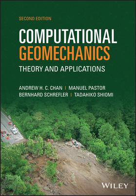 Computational Geomechanics: Theory and Applications