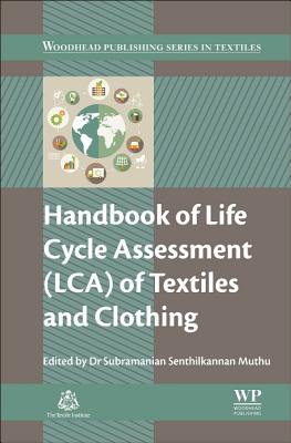 Handbook of Life Cycle Assessment Lca of Textiles and Clothing