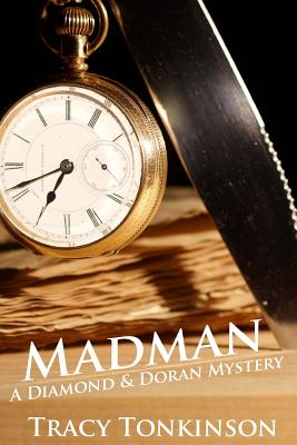 Madman: A Diamond and Doran Mystery