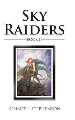 Sky Raiders: Book Two