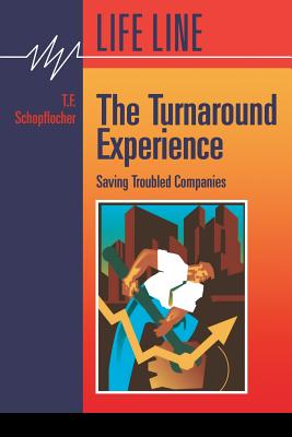 The Turnaround Experience: Saving Troubled Companies