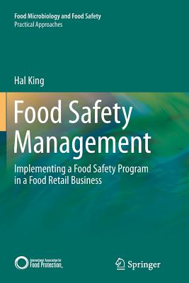 Food Safety Management: Implementing a Food Safety Program in a Food Retail Business