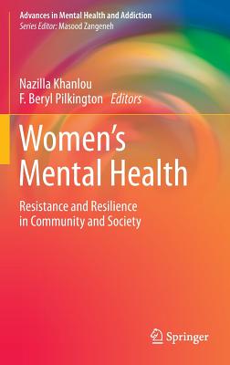 Women’s Mental Health: Resistance and Resilience in Community and Society