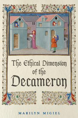 The Ethical Dimension of the ’decameron’