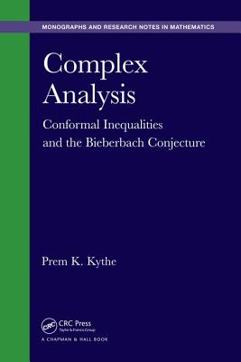 Complex Analysis: Conformal Inequalities and the Bieberbach Conjecture