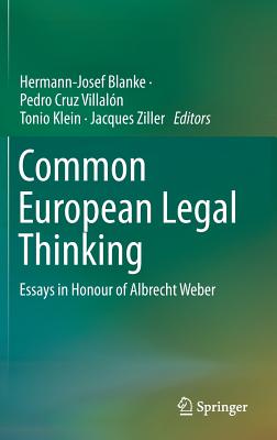 Common European Legal Thinking: Essays in Honour of Albrecht Weber