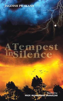 A Tempest in Silence