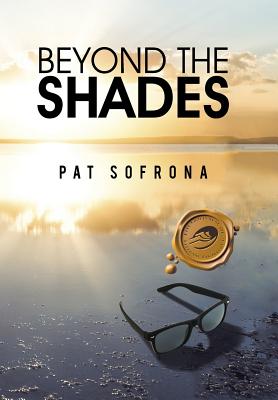 Beyond the Shades