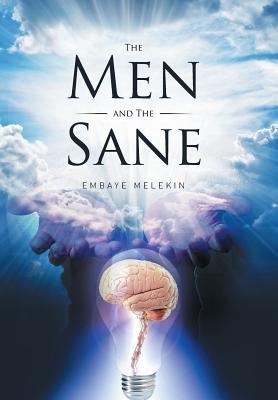 The Men and the Sane