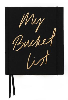 My Bucketlist: A Number of Experiences or Achievements That a Person Hopes to Have or Accomplish During Their Lifetime