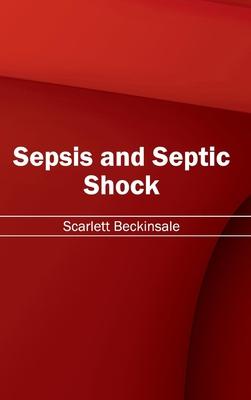 Sepsis and Septic Shock