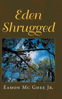 Eden Shrugged