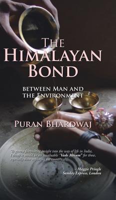 The Himalayan Bond: The Sacred Relationship Between Man and the Environment