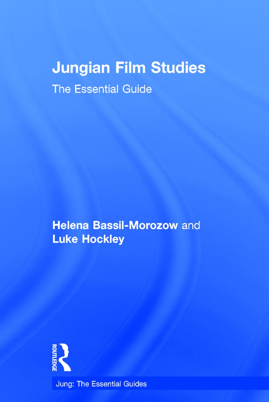 Jungian Film Studies: The Essential Guide