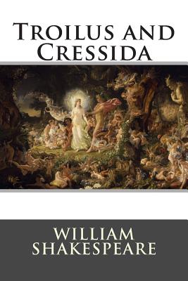 Troilus and Cressida