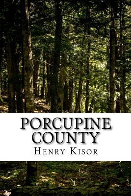 Porcupine County: Omnibus Edition