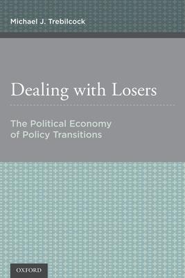 Dealing with Losers: The Political Economy of Policy Transitions