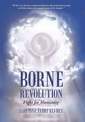 Borne Revolution: Fight for Humanity