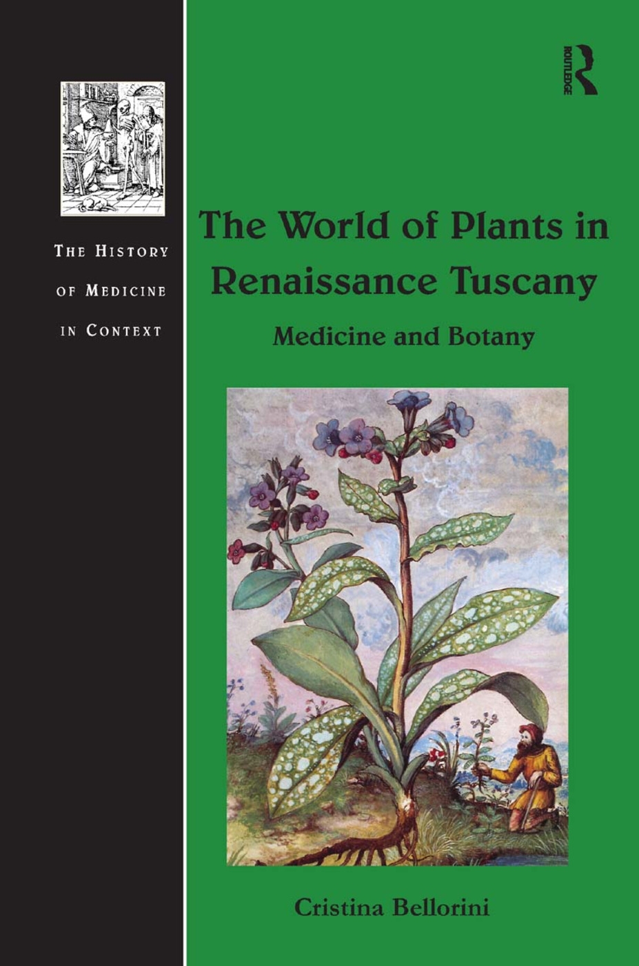 The World of Plants in Renaissance Tuscany: Medicine and Botany