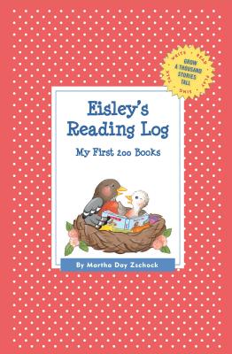 Eisley’s Reading Log: My First 200 Books (Gatst)