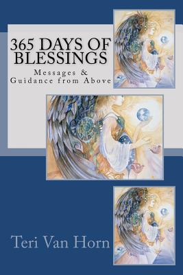 365 Days of Blessings: Messages & Guidance from Above