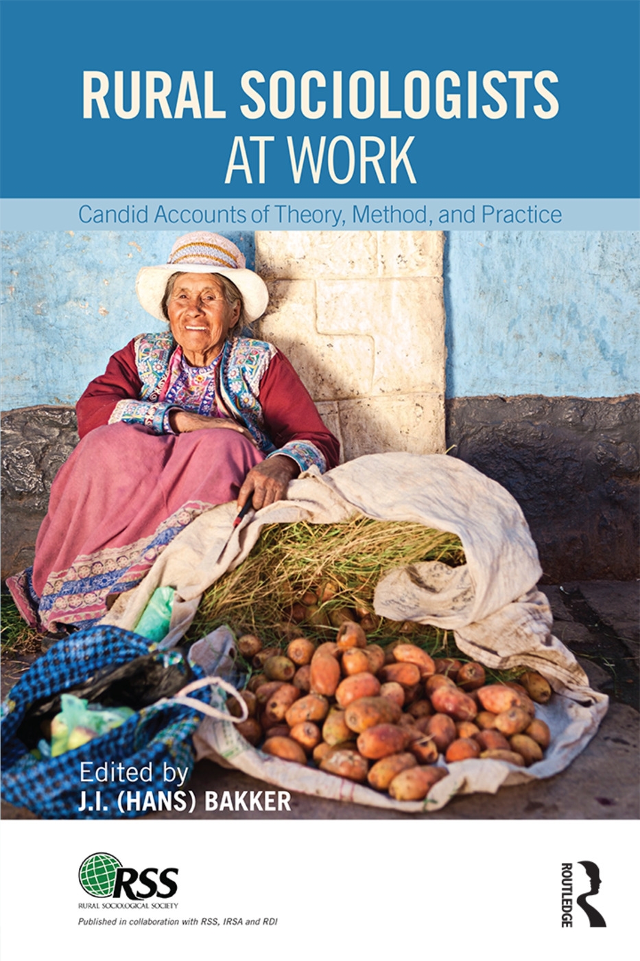 Rural Sociologists at Work: Candid Accounts of Theory, Method, and Practice