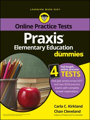 Praxis Elementary Education for Dummies with Online Practice Tests